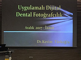 Dr. Kerim Türkoğlu Dental Fotoğrafçılık ve Gülüş Dizaynı Semineri