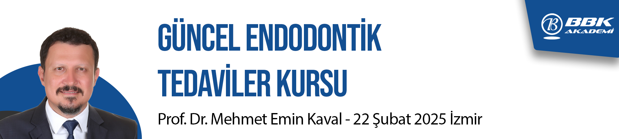 Güncel Endodontik Tedaviler Kursu